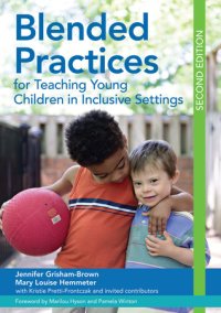 cover of the book Blended Practices for Teaching Young Children in Inclusive Settings