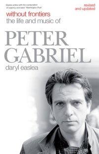 cover of the book Without Frontiers: The Life and Music of Peter Gabriel