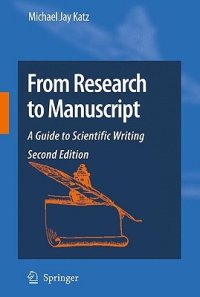 cover of the book From Research to Manuscript: A Guide to Scientific Writing