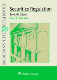 cover of the book Examples & Explanations for Securities Regulation