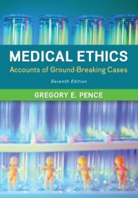 cover of the book Medical Ethics: Accounts Of Ground-breaking Cases