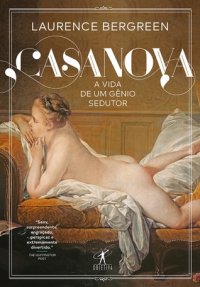 cover of the book Casanova: a Vida de um Gênio Sedutor