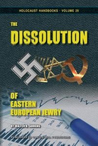 cover of the book The Dissolution of Eastern European Jewry