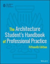 cover of the book The Architecture Student’s Handbook of Professional Practice