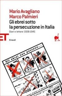 cover of the book Gli ebrei sotto la persecuzione in Italia: diari e lettere 1938-1945