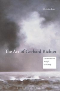 cover of the book The Art of Gerhard Richter: Hermeneutics, Images, Meaning