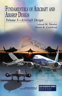 cover of the book Fundamentals of Aircraft and Airship Design: Volume I--Aircraft Design