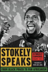 cover of the book Stokely Speaks: From Black Power to Pan-Africanism