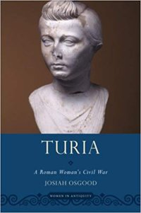 cover of the book Turia: A Roman Woman’s Civil War