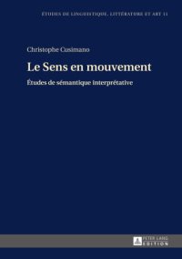 cover of the book Le Sens en mouvement Études de sémantique interprétative