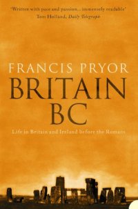 cover of the book Britain BC: Life in Britain and Ireland Before the Romans (Text Only)