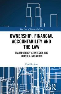 cover of the book Ownership, Financial Accountability and the Law: Transparency Strategies and Counter-Initiatives