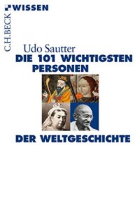 cover of the book Die 101 wichtigsten Personen der Weltgeschichte