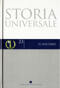 cover of the book Storia universale. Il fascismo