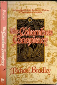 cover of the book The Columbus Conspiracy: An Investigation into the Secret History of Christopher Columbus