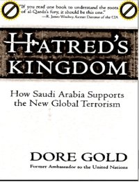 cover of the book Hatred´s Kingdom: How Saudi Arabia Supports the New Global Terrorism