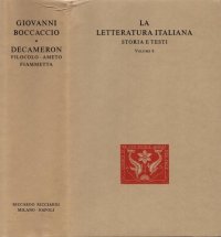 cover of the book La letteratura italiana. Storia e testi. Decameron, Filocolo, Ameto, Fiammetta