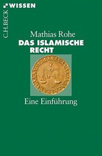 cover of the book Das islamische Recht: Eine Einführung