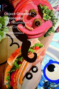 cover of the book Object-Oriented Philosophy: The Noumenon’s New Clothes