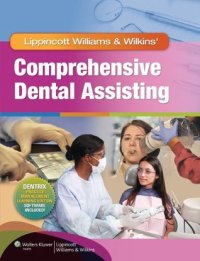 cover of the book Lippincott Williams Wilkins’ Comprehensive Dental Assisting