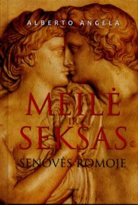 cover of the book Meilė ir seksas Senovės Romoje