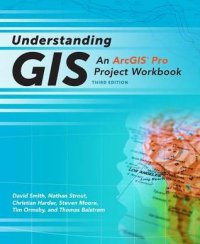 cover of the book Understanding GIS: An Arcgis Pro Project Workbook