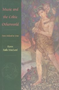 cover of the book Music and the Celtic Otherworld: From Ireland to Iona