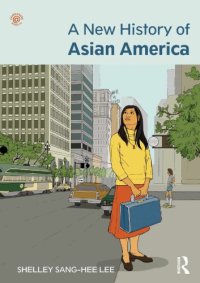 cover of the book A New History of Asian America