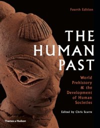 cover of the book The Human Past: World History & the Development of Human Societies