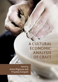 cover of the book A Cultural Economic Analysis of Craft