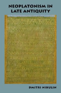 cover of the book Neoplatonism in Late Antiquity