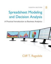 cover of the book Spreadsheet Modeling & Decision Analysis: A Practical Introduction to Business Analytics