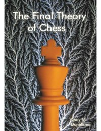 cover of the book The Final Theory of Chess