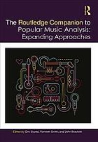 cover of the book The Routledge Companion to Popular Music Analysis: Expanding Approaches