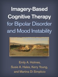 cover of the book Imagery-Based Cognitive Therapy for Bipolar Disorder and Mood Instability