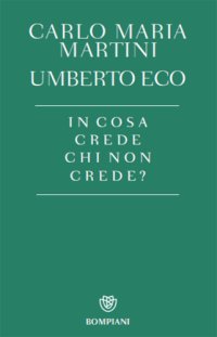 cover of the book In cosa crede chi non crede?