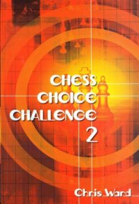 cover of the book Chess Choice Challenge 2