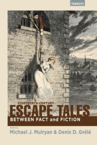 cover of the book Eighteenth-Century Escape Tales: Between Fact and Fiction