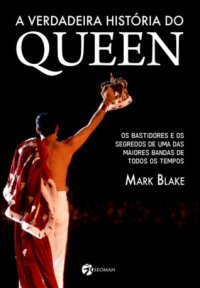 cover of the book A Verdadeira História do Queen