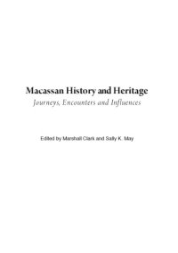 cover of the book Macassan History and Heritage: Journeys, Encounters and Influences