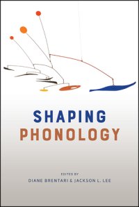 cover of the book Shaping Phonology