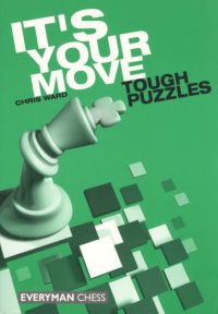 cover of the book It’s Your Move: Tough Puzzles