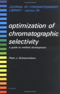 cover of the book Optimization of Chromatographic Selectivity: A Guide to Method Development