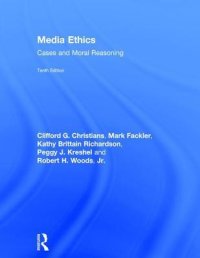 cover of the book Media Ethics: Cases and Moral Reasoning