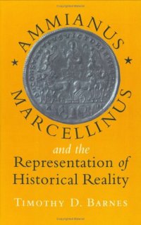 cover of the book Ammianus Marcellinus and the Representation of Historical Reality