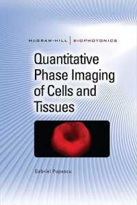 cover of the book Quantitative Phase Imaging of Cells and Tissues