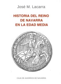 cover of the book Historia del Reino de Navarra en la Edad Media