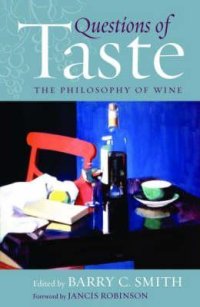 cover of the book Questions Of Taste: The Philosophy Of Wine