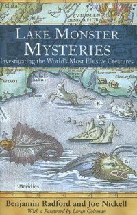 cover of the book Lake Monster Mysteries: Investigating the World’s Most Elusive Creatures