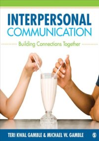 cover of the book Interpersonal Communication: Building Connections Together